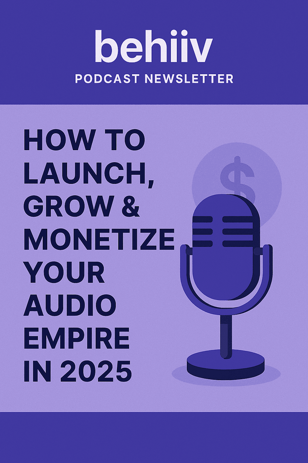 behiiv podcast newsletter | Behiiv Podcast Newsletter: Your 2025 Guide to Turning Mic Drops into Mailbox Magic | TamzidulHaque.com behiiv podcast newsletter