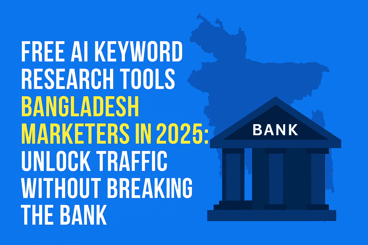 Free Ai keyword Research Tools Bangladesh 1 | Free AI Keyword Research Tools Bangladesh Marketers in 2025: Unlock Traffic Without Breaking the Bank | TamzidulHaque.com Free Ai keyword Research Tools Bangladesh