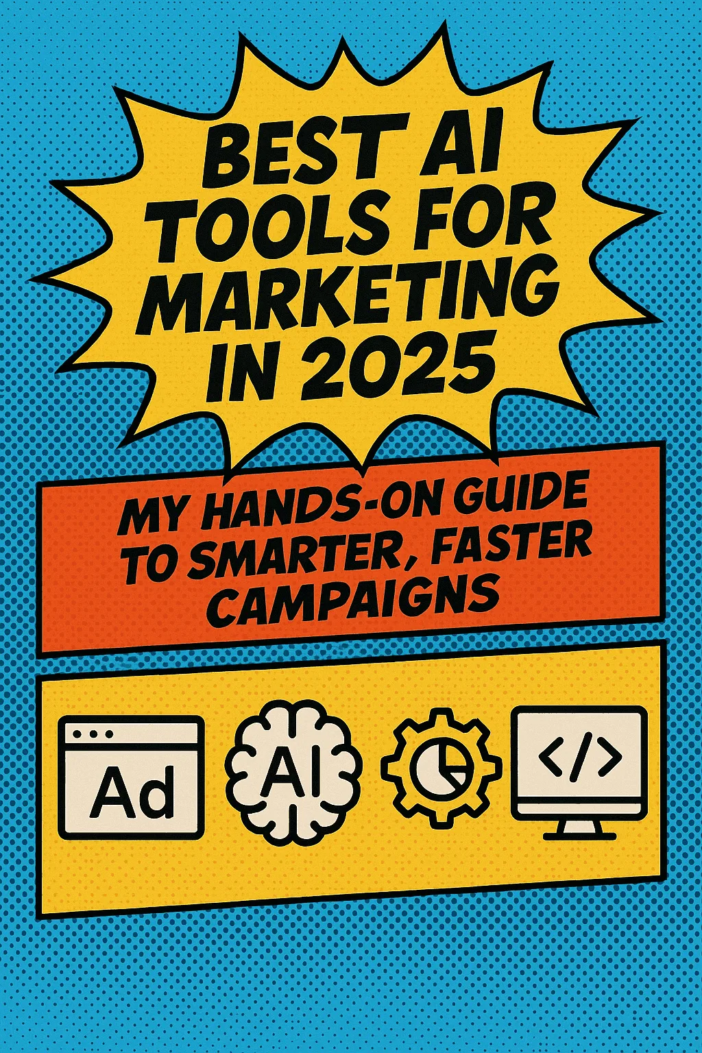 best ai tools for marketing | Best AI Tools for Marketing in 2025: My Hands-On Guide to Smarter, Faster Campaigns | TamzidulHaque.com best ai tools for marketing