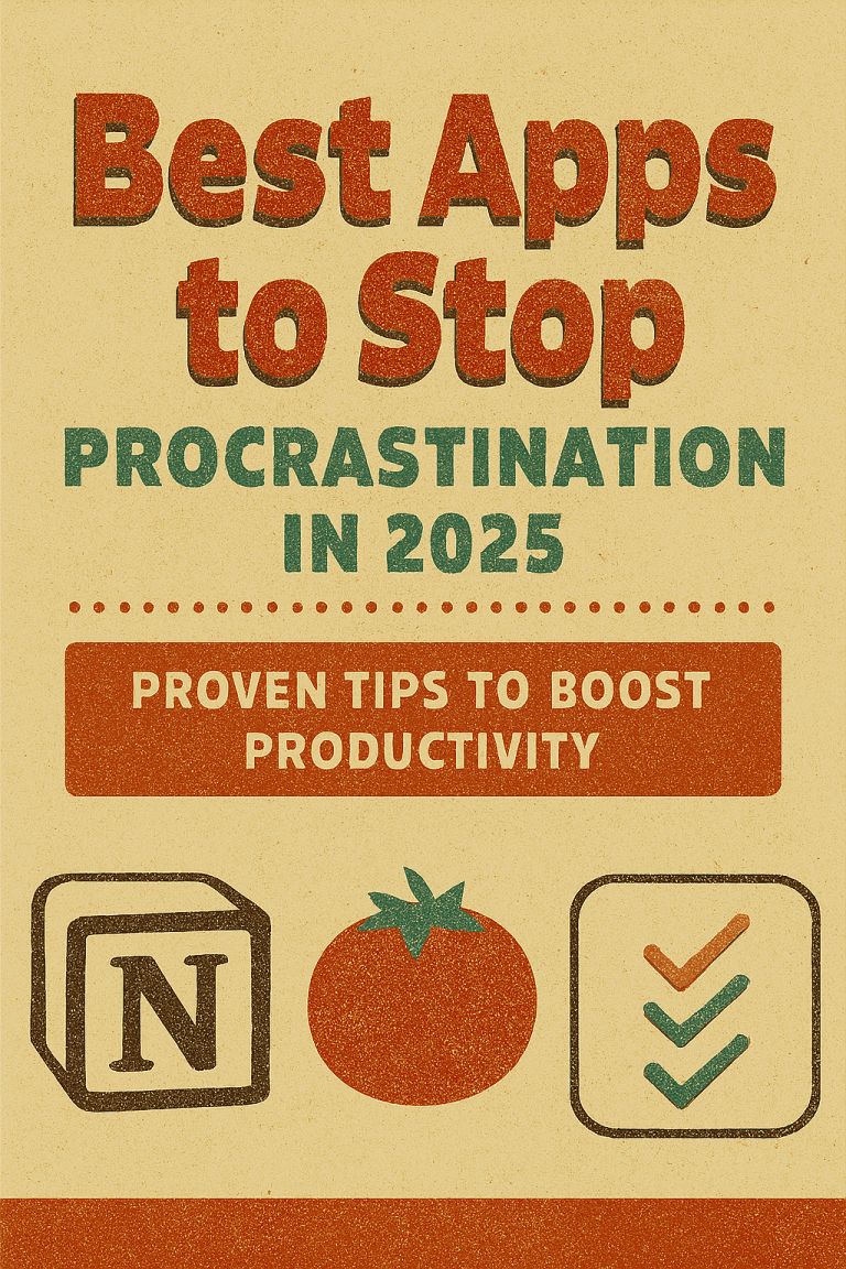 best apps to stop procrastination 2025