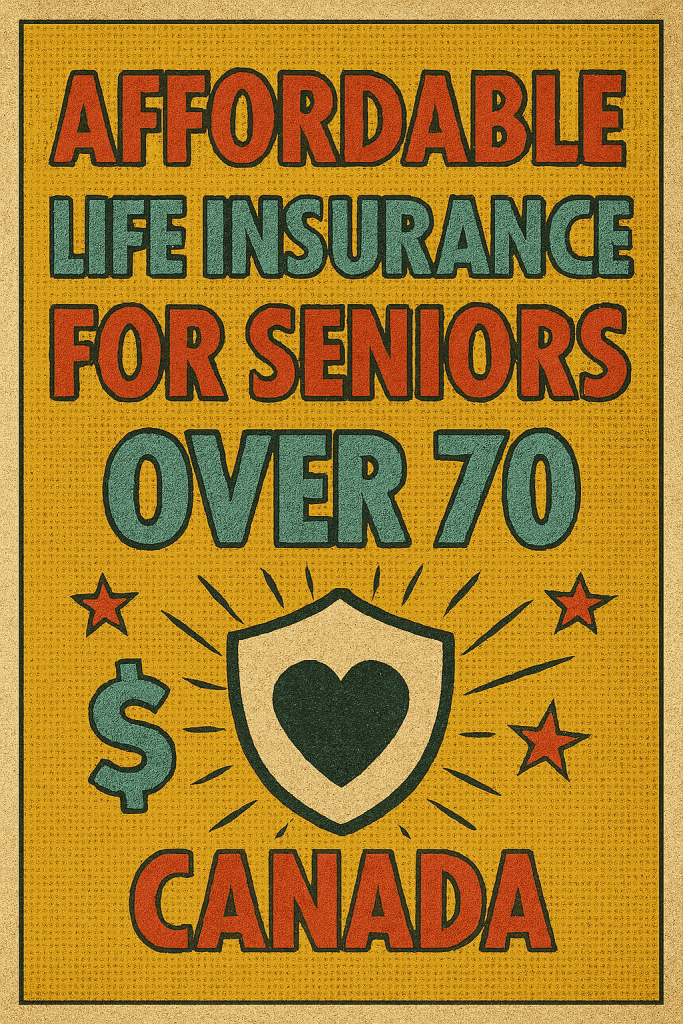 life insurance for canadian seniors 2025 | Best Life Insurance for Canadian Seniors 2025: Affordable No-Medical-Exam Options & Expert Tips | TamzidulHaque.com
