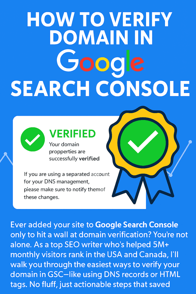 How to Verify Domain in Google Search Console | How to Verify Domain in Google Search Console (2025 Guide): Unlock SEO Gold Without the Headaches | TamzidulHaque.com How to Verify Domain in Google Search Console